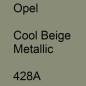 Preview: Opel, Cool Beige Metallic, 428A.